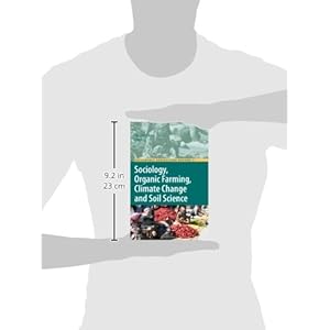 Sociology, Organic Farming, Climate Change and Soil Science (Sustainable Agriculture Reviews)