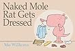 Naked Mole Rat Gets Dressed