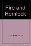 Fire and Hemlock