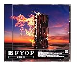 【外付け特典2種付】『FYOP』(通常盤) ( B’z「FYOP」抽選会 B賞 オリジナル付箋・B3クリアポスター付)