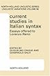 Current Studies in Italian Syntax: Essays Offered to Lorenzo Renzi (North-Holland Linguistic Series)