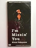 I�fm Missin�f You