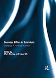 Business Ethics in East Asia: Examples in Historical Context