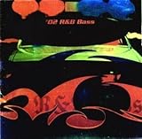 �_���X�}�X�^�[#02 R&B�E�x�[�X