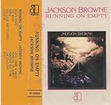 Running On Empty by Jackson Browne (1977)