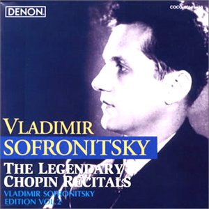 ウラジミール・ソフロニツキー・エディションVol.2～伝説のショパン