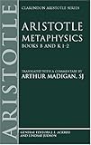 Metaphysics (Clarendon Aristotle Series)