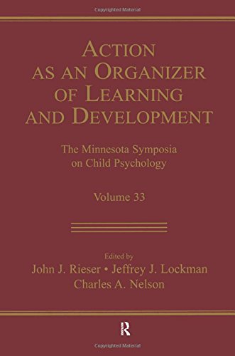 Action As An Organizer of Learning and Development: Volume 33 in the Minnesota Symposium on Child Psychology Series (Minnesota Symposia on Child Psychology Series)の表紙