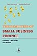 The Realities of Small Business Finance: Funding, Cash Flow and Profits