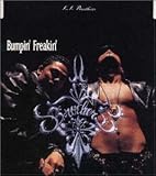 Bumpin�f Freakin�f