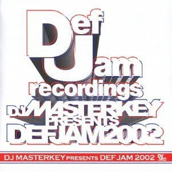 Amazon.co.jp: Def Jam 2000-The X Day-Mixed by DJ MASTERKEY