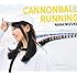 水樹奈々「【Amazon.co.jp限定】CANNONBALL RUNNING(初回限定盤 / CD+2DVD)」