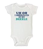Funny新生児UH OH I Shizzled in my Dizzle Onesie子供用シャツ面白いThreadz カラー: ホワイト