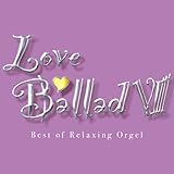 Love Ballad 8 �` ���g�I���S�[���E�x�X�g