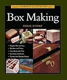Taunton's Complete Illustrated Guide to Box Making (Complete Illustrated Guide Series)