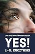 Can We Trust Our Senses?: Yes! (English Edition)