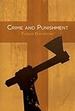 Crime And Punishment (Annotated) (English Edition)