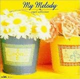 My Melody�`�I���S�[���R���N�V����