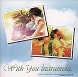 With You�`�݂߂Ă������`Instruments