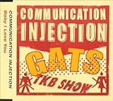 COMMUNICATION INJECTION
