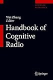 Handbook of Cognitive Radio