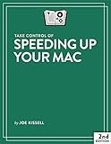 Take Control of Speeding Up Your Mac
