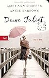 Deine Juliet: Roman - Geschenkausgabe