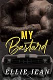 My Bastard (English Edition)