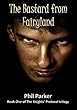 The Bastard from Fairyland (The Knights' Trilogy Book 1) (English Edition)