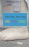 Baby Step, Baby Step, One, Two, Three (English Edition)