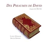Dix Psaumes De David