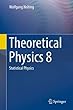 Theoretical Physics 8: Statistical Physics