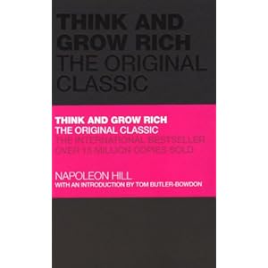 Think and Grow Rich: The Original Classic