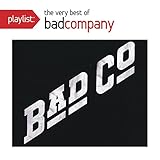 Playlist: Very Best of Bad Company