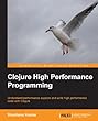 Clojure High Performance Programming (English Edition)