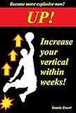 UP! - Steigere deine Sprungkraft jetzt! - Sprungkrafttraining - Wie du deine Sprungkraft steigern kannst [deutsch] (German Edition)