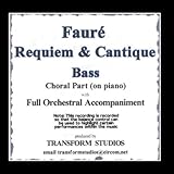 G. Fauré - Requiem & Cantique Bass Choral Part (on Piano) With Orchestra