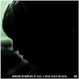 IF ALL I WAS WAS BLACK [LP] (180 GRAM) [Analog]