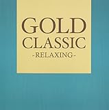 GOLD CLASSIC -RELAXING-