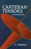 Cartesian Tensors: An Introduction (Dover Books on Mathematics)
