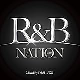 R&B �l�[�V�����E�~�b�N�X�h�E�o�C�EDJ SHUZO