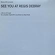 See You at Regis Debray