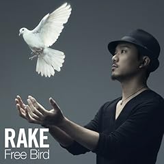 Free Bird / Rake