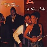 スムース・グルーヴス~クラブ・クラシックス