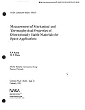Measurement of Mechanical and Thermophysical Properties of Dimensionally Stable Materials for Space Applications