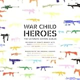 WAR CHILD -HEROES VOL.1