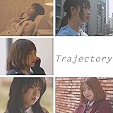 Ｔｒａｊｅｃｔｏｒｙ（初回盤）