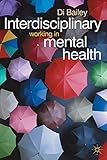 Cover of Interdisciplinary Working in Mental Health
