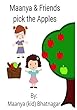 Maanya & Friends pick the Apples (English Edition)