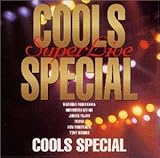 COOLS SPECIAL�`Super Live�`